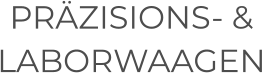 Präzisions- &  Laborwaagen